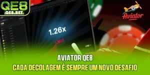 Aviator QE8 - Cada Decolagem É Sempre Um Novo Desafio
