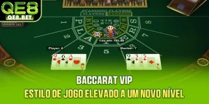 Baccarat VIP - Estilo De Jogo Elevado A Um Novo Nível