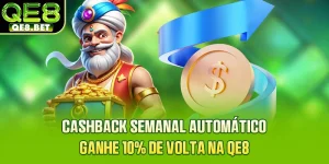 Cashback Semanal Automático - Ganhe 10% De Volta Na QE8