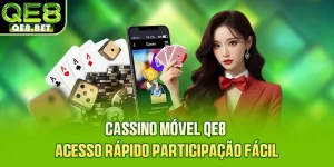 Cassino Móvel QE8 - Acesso Rápido Participação Fácil