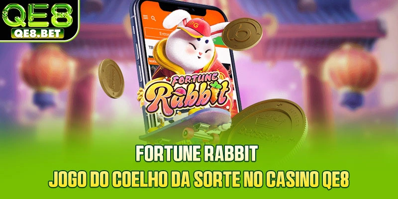 Fortune Rabbit - Jogo Do Coelho Da Sorte No Casino QE8