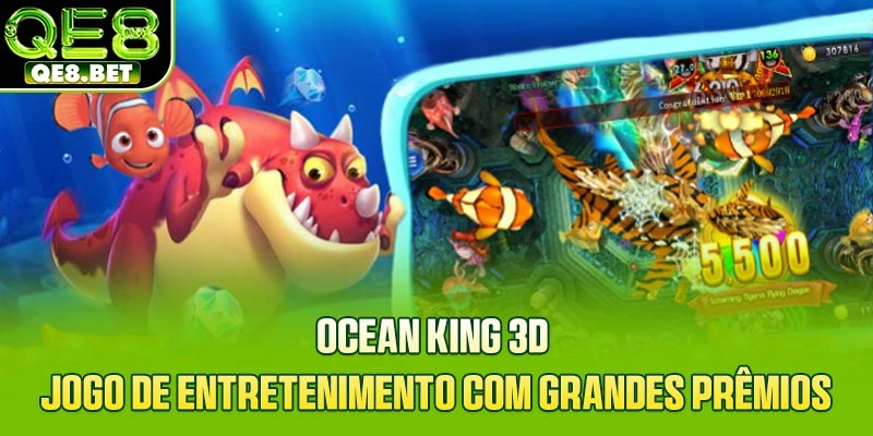 Ocean King 3D - Jogo De Entretenimento Com Grandes Prêmios