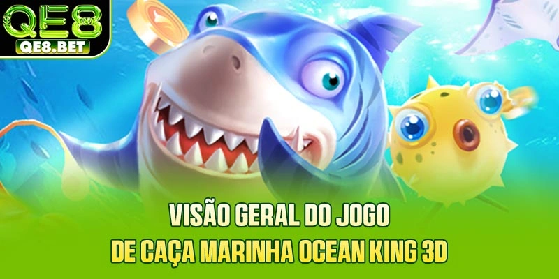 Detalhes do jogo de caça oceânica Ocean King 3D